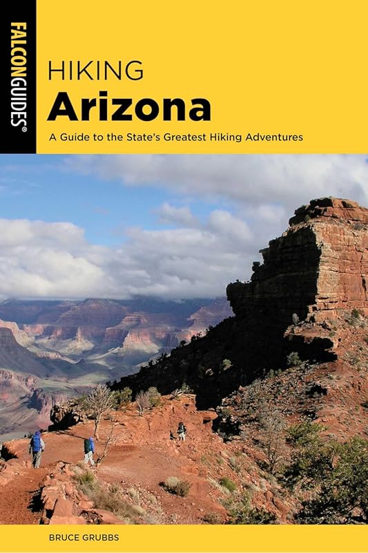 Hiking Arizona: State Hiking Guides Series