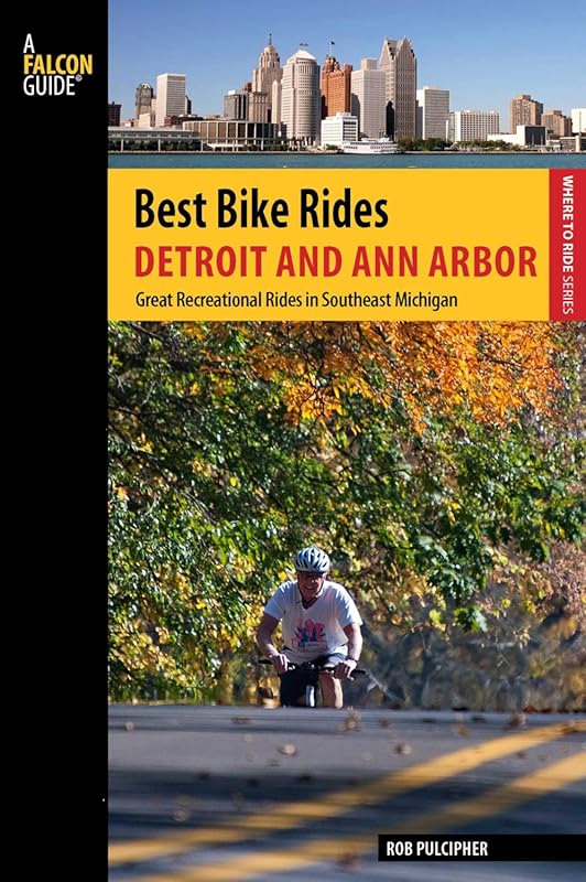Best Bike Rides Detroit and Ann Arbor: Top Recreational Routes in Sout